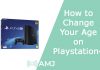 How to Change Your Age on Playstation 4