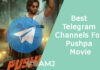 Best Telegram Channels For Pushpa Movie