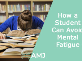 How a student can avoid mental fatigue