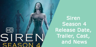 Siren Season 4: Know More about the Release Date, Trailer, Cast, and News