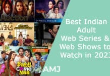 Best Indian Adult Web Series & Web Shows to Watch in 2023