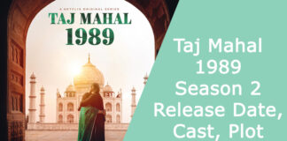 Taj Mahal 1989 Season 2 Release Date, Cast, Plot