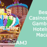 Best Casinos and Gambling Hotels in Macau