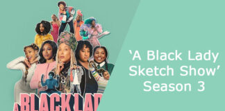 ‘A Black Lady Sketch Show’ Season 3