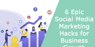 6 Epic Social Media Marketing Hacks for Business Growth