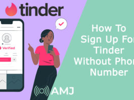 How To Sign Up For Tinder Without Phone Number