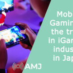 Mobile Gaming is the trend in iGaming industry in Japan