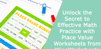 Unlock the Secret to Effective Math Practice with Place Value Worksheets from WiseWorksheets