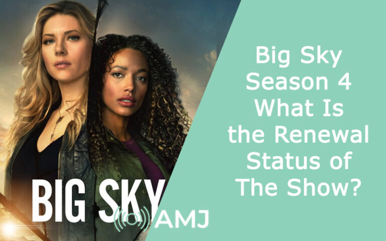 Big Sky Season 4 – What Is the Renewal Status of The Show? - AMJ