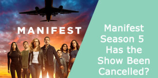 Manifest Season 5 – Has the Show Been Cancelled?