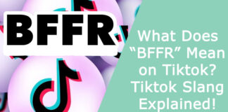 What Does “BFFR” Mean on Tiktok? Tiktok Slang Explained!