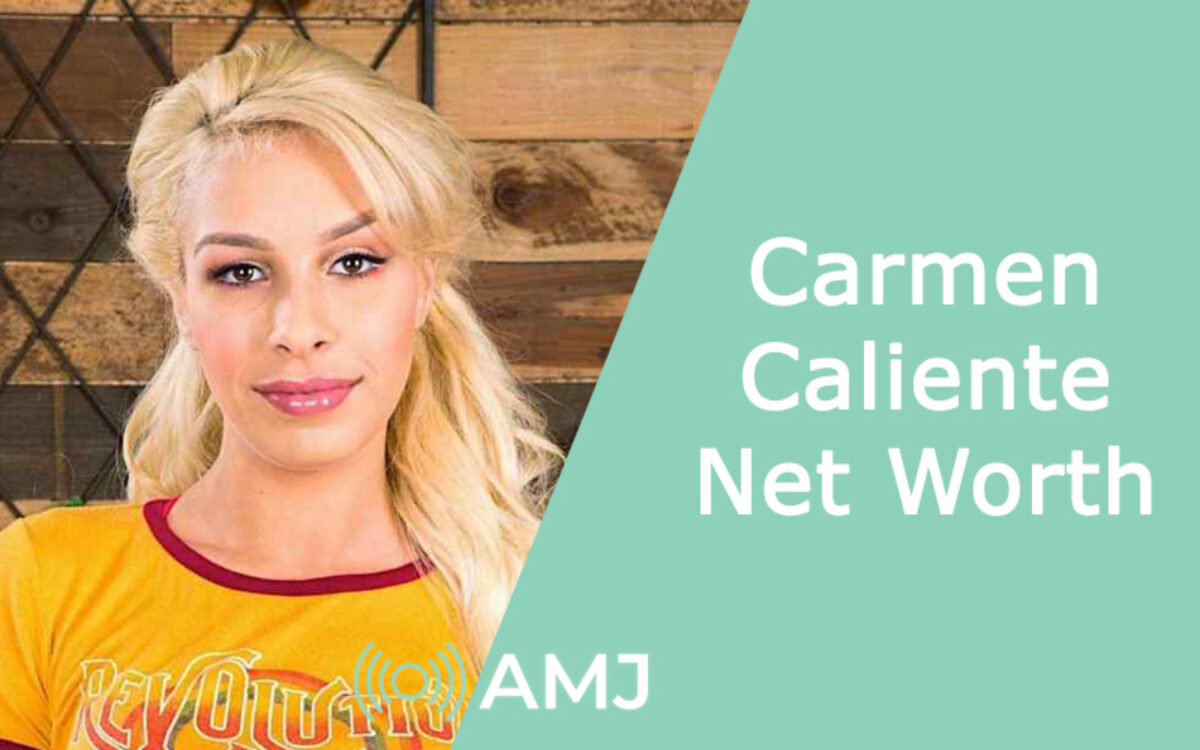 Carmen Caliente Net Worth 2024 - Exploring the Success of an Esteemed Adult  Film Star - AMJ