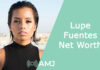 Lupe Fuentes Net Worth