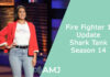 Fire Fighter 1 Update - Shark Tank Season 14