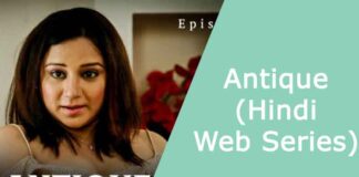 Antique – (Hindi Web Series)