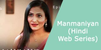 Manmaniyan – (Hindi Web Series)