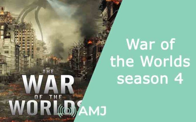 War of the Worlds season 4: Is the 4th Season Announced? - AMJ