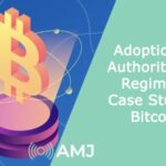 Adoption in Authoritarian Regimes: Case Studies Bitcoin