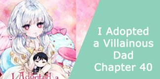 I Adopted a Villainous Dad Chapter 40