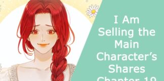 I Am Selling the Main Character’s Shares Chapter 19
