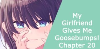 My Girlfriend Gives Me Goosebumps Chapter 20