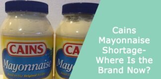 Cains Mayonnaise Shortage – Where Is the Brand Now?