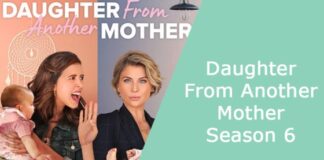 Daughter From Another Mother Season 6