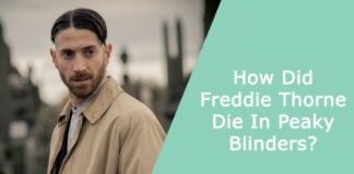 How Did Freddie Thorne Die In Peaky Blinders?