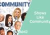 Shows Like Community