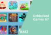 Unblocked Games 67 – Everything That You Need to Know