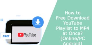 How to Free Download YouTube Playlist to MP4 at Once [Online-PC-Android]