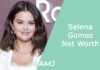 Selena Gomez Net Worth