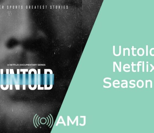 Untold Netflix Season 2