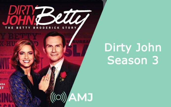 Dirty John Season 3