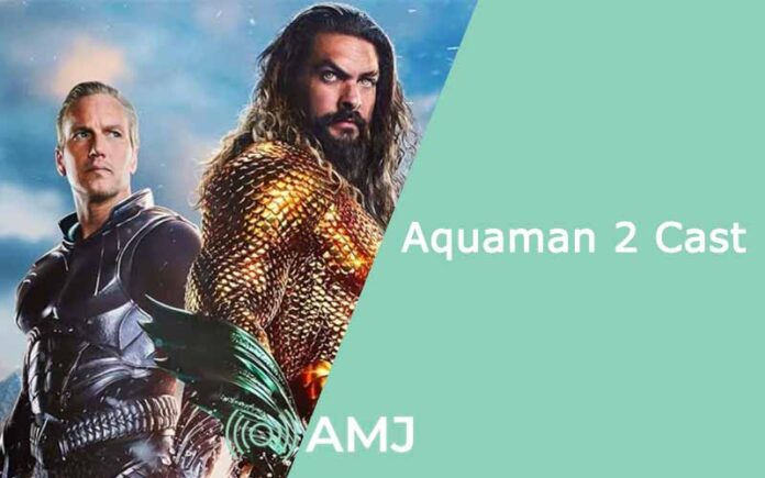 Aquaman 2 Cast