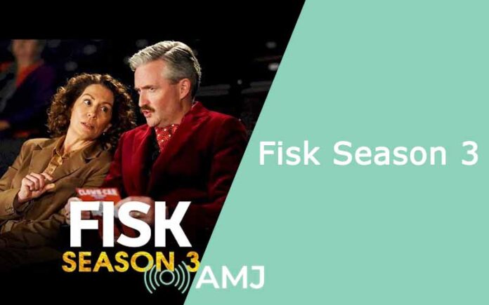 Fisk Season 3