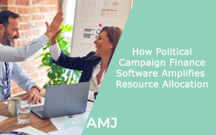 How Political Campaign Finance Software Amplifies Resource Allocation