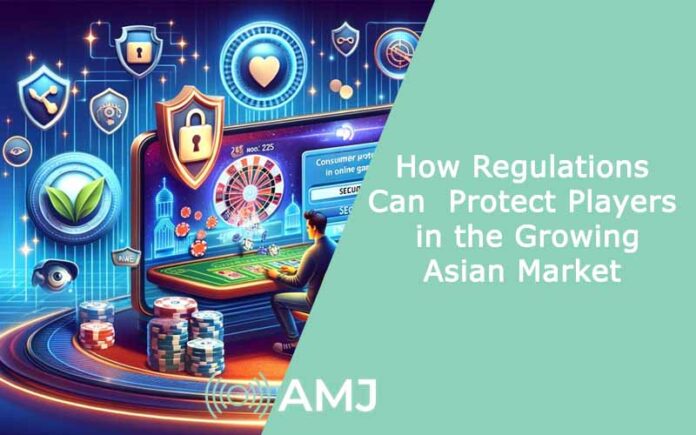 How Regulations Can Protect Players in the Growing Asian Market