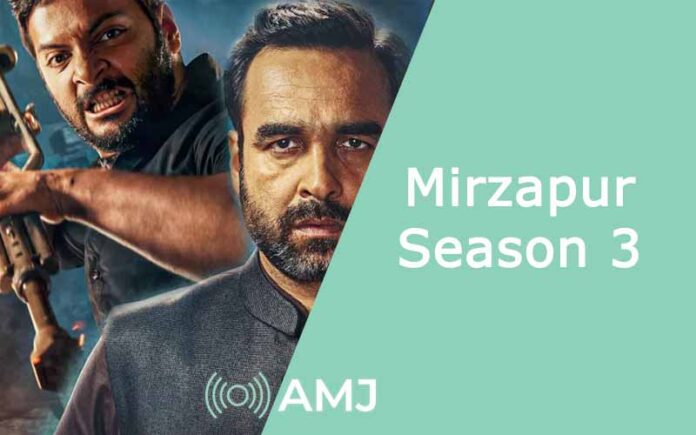 Mirzapur Season 3 Release Date