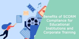 Benefits of SCORM Compliance for Educational Institutions and Corporate Training