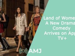 Land of Women A New Drama-Comedy Arrives on Apple TV