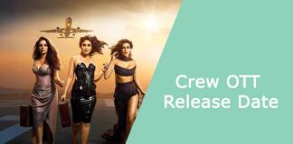 Crew OTT Release Date