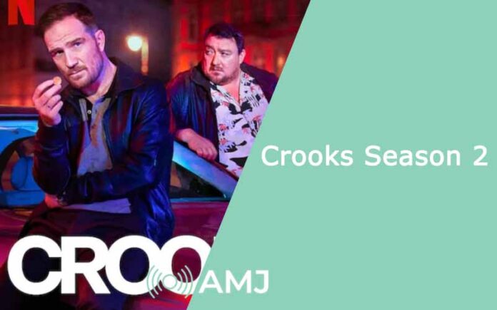 Crooks Season 2