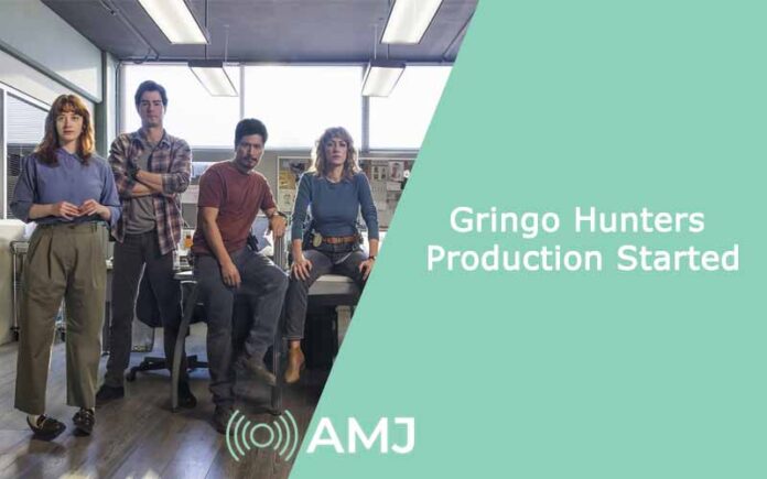 Gringo Hunters Production Started