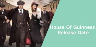 House Of Guinness Release Date