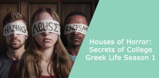 Houses of Horror Secrets of College Greek Life Season 1