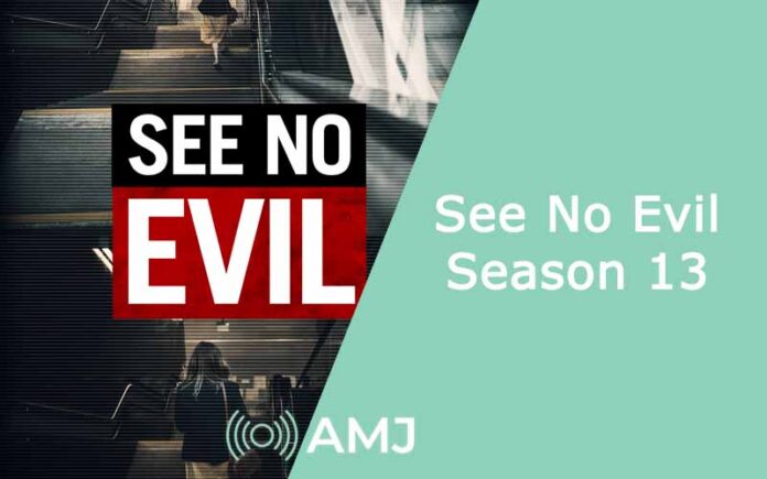 See No Evil Season 13