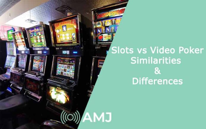 Slots vs. Video Poker: Similarities and Differences