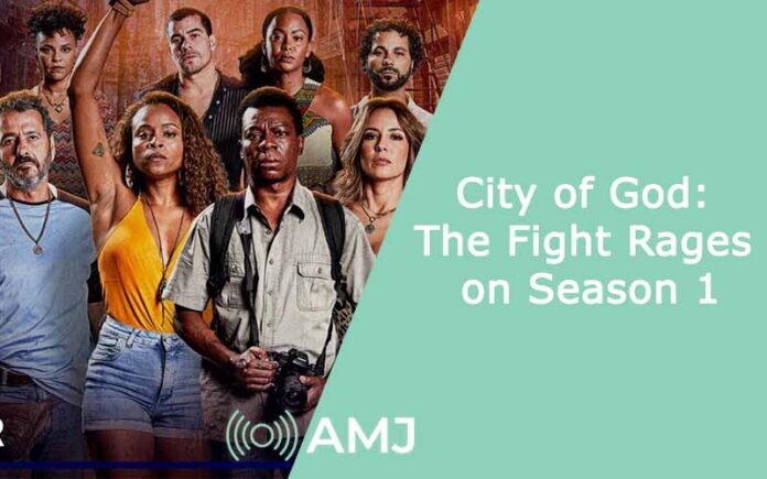 City of God The Fight Rages on Season 1