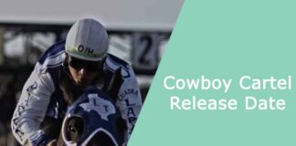 Cowboy Cartel Release Date